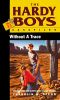 [The Hardy Boys Casefiles 31] • Without a Trace